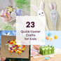 23 Quick Easter Crafts for Kids image number 1