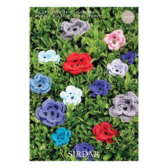 FREE PATTERN Sirdar Supersoft Aran and Click Chunky Flowers Crochet Pattern