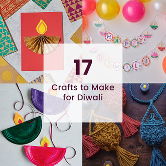 17 Crafts to Make for Diwali