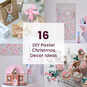 16 DIY Pastel Christmas Decor Ideas image number 1