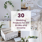 30 Wedding Projects for DIY Brides and Grooms image number 1