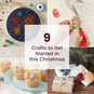 9 Crafts to Get Started in This Christmas image number 1