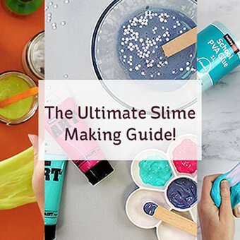 The Ultimate Slime Making Guide