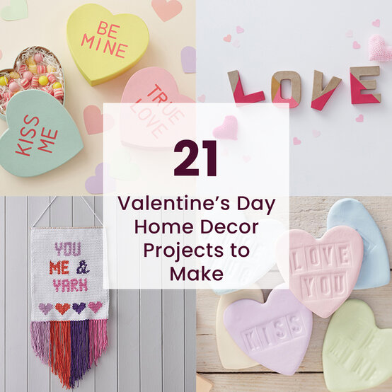 21 Valentine's Day Home D&eacute;cor Projects to Make image number 1