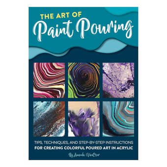 The Art of Paint Pouring
