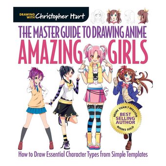 Master Guide to Drawing Anime Amazing Girls