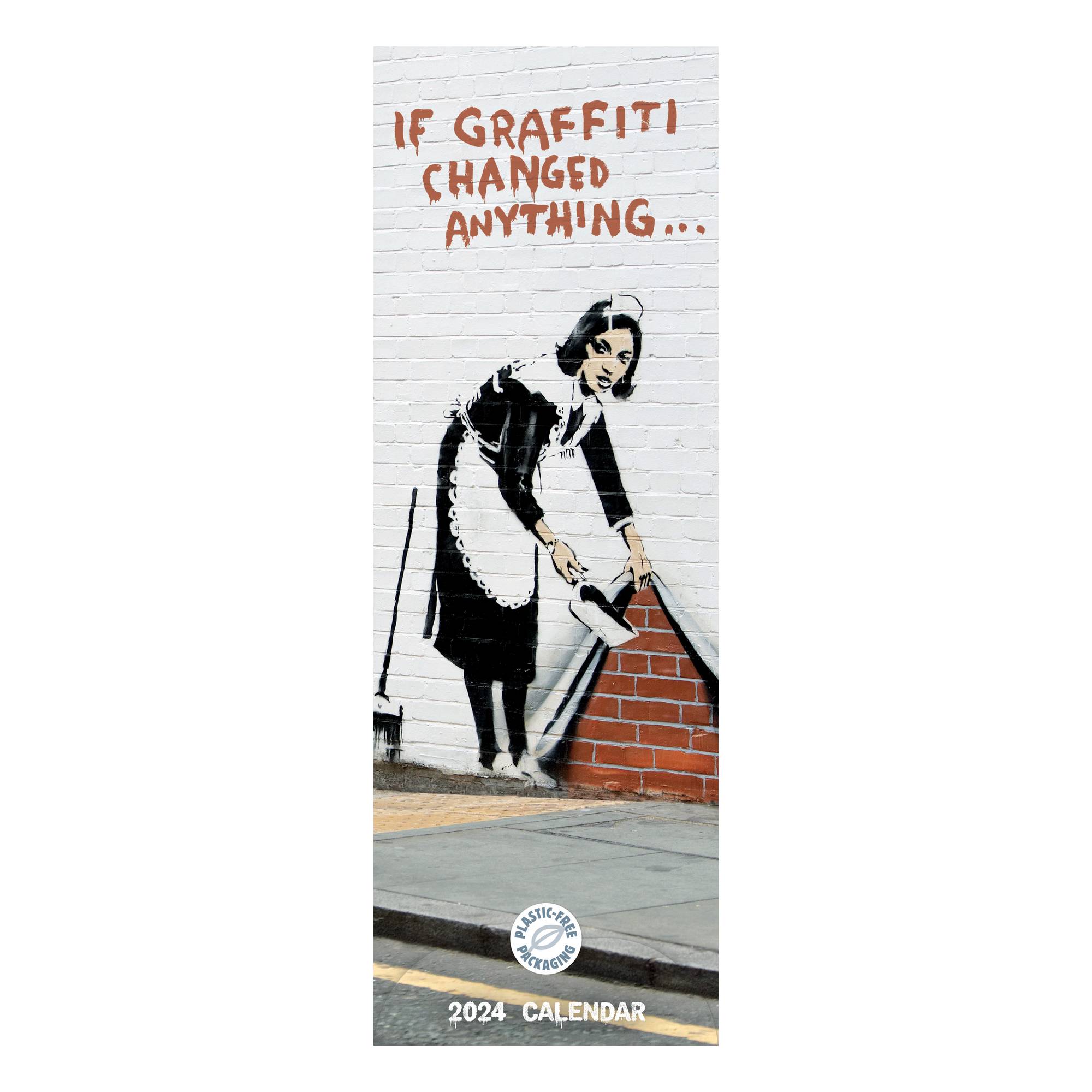 Buy Banksy If Graffiti Changed Anything Slim Calendar 2024 for N/A 0.0